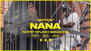 Studio Sessions quotMotionquot by Nana [upl. by Cilla]