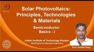 noc19mm04 Lecture 08Semiconductor BasicsI [upl. by Rubin]