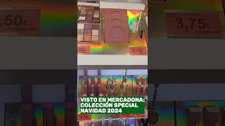 NOVEDAD ✨️ Colección SPECIAL MERCADONA ☃️ NAVIDAD 2024 🎄🎁 [upl. by Aitnahc573]