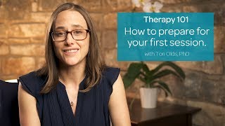 How to Prepare for Your First Therapy Session [upl. by Lustig]