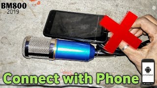 How to Connect BM 800 Microphone with Phone Hindi 2019  Connect BM 800 Mic With Smart phones [upl. by Bugbee]