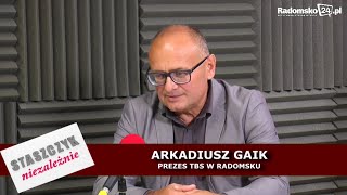 Staszczyk Niezależnie odc 402  Arkadiusz Gaik [upl. by Jaunita]