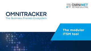 OMNITRACKER  The modular ITSM tool [upl. by Anastasio]