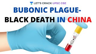 Bubonic Plague Black Death in China  Crack UPSC CSEIAS 2020  Santosh Sharma [upl. by Ardelis24]