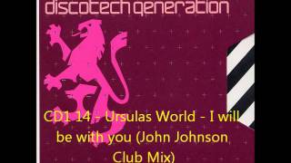 Gatecrasher  Discotech Generation CD1 14  Ursulas World  I will be with you John Johnson Club [upl. by Attenal]