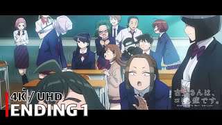 Komi Cant Communicate  Ending 1 【Hikare Inochi】 4K  UHD Creditless  CC [upl. by Seugram]