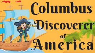 Columbus Discoverer of America  Christopher Columbus  Christopher Columbus Voyage to a New World [upl. by Ailido]