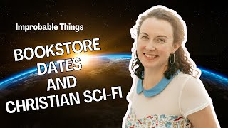 Episode 95  Shifting Schedules Bookstore Dates and Christian SciFi [upl. by Inglis63]