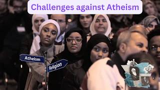 Challenges against Atheism [upl. by Suolekcin980]