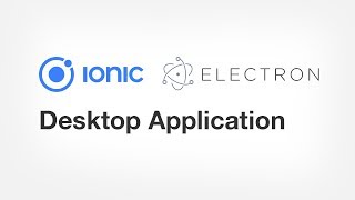 Ionic Electron Desktop Application [upl. by Siladnerb]