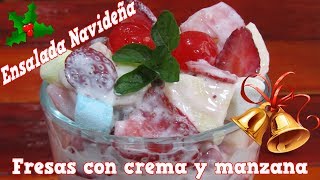 Ensalada de Manzana y Fresas con Crema [upl. by Nakasuji809]