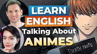 Learn English with RealLife Conversation About ANIMES  With Ruri Ohama [upl. by Ihcas]