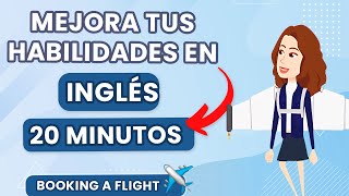 Practicar Inglés en solo 20 minutos  Mejorar habilidades del inglés fácil  Learn English Everyday [upl. by Faye483]