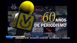 60 Años de Periodismo de Noticiero Venevisión [upl. by Meurer952]