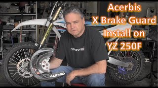 Acerbis X Disc Brake Guard Install on YZ 250F [upl. by Alaet]