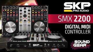 SMX2200 DJ Controller SKP Pro Audio [upl. by Ehrenberg]