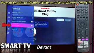 How to enable or disable wake on LAN on Devant Smart TV [upl. by Nyrak881]