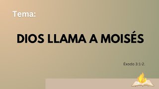 DIOS LLAMA A MOISÉS [upl. by Aennil]