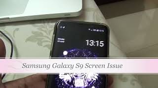 Samsung Galaxy S9 faces Screen Issue Ghost Touch [upl. by O'Neil946]