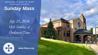 Immaculate Heart of Mary Sunday Mass 16th Sunday of Ordinary Time July 21 2024 [upl. by Nudd]