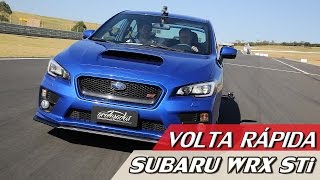 SUBARU WRX STI  VOLTA RÁPIDA COM RUBENS BARRICHELLO 46  ACELERADOS [upl. by Ferreby]