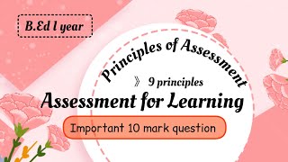 Principles of AssessmentBEd I yearAssessment for Learning important 10 mark question sanquest [upl. by Shreve]