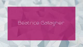 Beatrice Gallagher  appearance [upl. by Cimbura796]