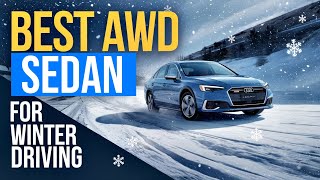 Top AllWheel Drive Sedans for Winter 2025 – Stay Safe and Stylish [upl. by Airenahs]