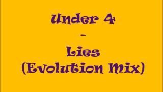 Under4  Lies Evolution Mix [upl. by Arlene]