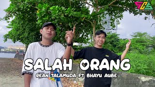 Rean Talamuda  SALAH ORANG ftBhayu Aube Official Music Video Disco Tanah Manado [upl. by Gerhard122]