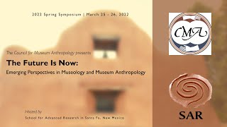 The Future Is Now Emerging Perspectives in Museology and Museum Anthropology [upl. by Cherian]