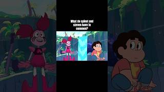 What do spinel and steven have in common  Steven Universe [upl. by Nabatse]