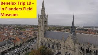 Ypres In Flanders Fields WW1 Museum  Benelux Trip 19 [upl. by Valida]