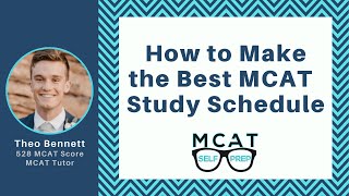 The Best MCAT Study Schedule For 3 6 or 8 Months [upl. by Navoj664]