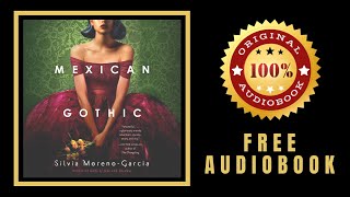 Mexican Gothic Audiobook  Silvia Moreno Garcia  NEW YORK TIMES BESTSELLER [upl. by Ahsitam]