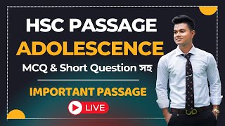 HSC Passage Adolescence with MCQ amp Short Questions  HSC English [upl. by Maitund337]