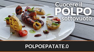 Cuocere il polpo sottovuoto  La ricetta POLPOEPATATE0 [upl. by Yeh]