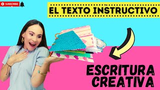 EL TEXTO INSTRUCTIVOESCRITURA CREATIVAACTIVIDADES [upl. by Meingoldas]