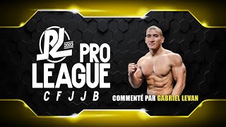 PRO LEAGUE  Tournoi GiNoGi CFJJB [upl. by Saylor]