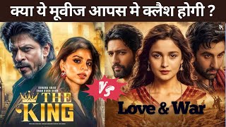 The King  Love And War  Shahrukh  Suhana  Ranbir  Alia Bhatt  Vicky  Announcement [upl. by Daveda]