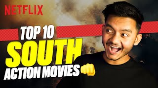 BnfTV TOP 10 BEST South ACTION Films on NETFLIX 👊🤯🔥 [upl. by Ahdar]