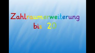 Zahlraumerweiterung bis 20 [upl. by Linnell]