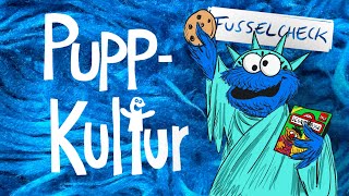 Puppkultur Folge 17 12 Fusselcheck Krümelmonster [upl. by Korb]