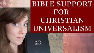 Bible Support for Christian Universalism [upl. by Killy]