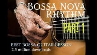 Bossa Nova Rhythm Part 1 [upl. by Kosey34]