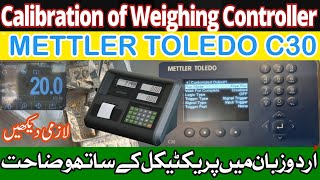 Calibration of Weighing Scale Controller  METTLER TOLEDO C30 Weighing scale Indicator Instrument [upl. by Aronek]