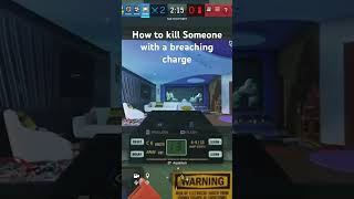 Breaching charge kill foryou rainbowsixsiege r6siege [upl. by Addie991]