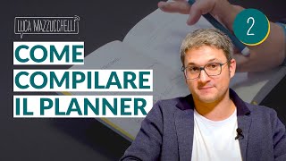 Planner e agenda strategica come compilare Piano A per raggiungere i propri obiettivi tutorial 2 [upl. by Iraam]