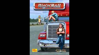 Rig n Roll Original Soundtrack Rig n Roll Themewmv [upl. by Rayburn87]