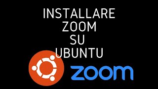 Come installare Zoom su Ubuntu [upl. by Gwendolin]